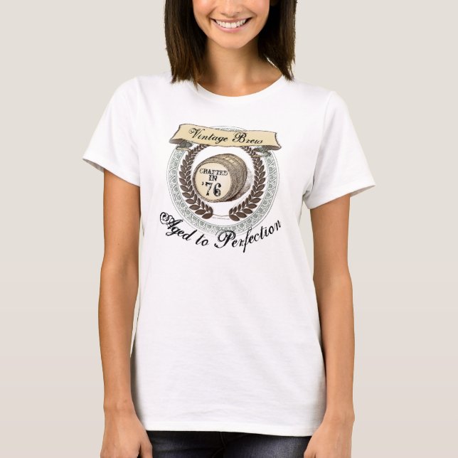 1976 Vintage Wine Brew, 40th Birthday T-Shirt (Front)