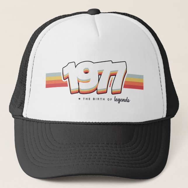 1977 The birth of legends Trucker Hat (Front)