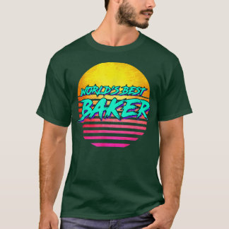 1980s Style Baking gift idea for Baker  T-Shirt