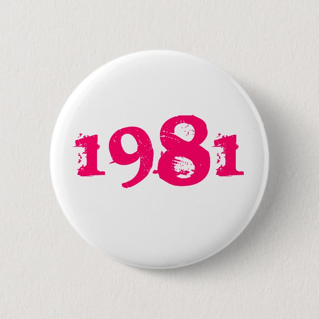 1981 Retro 80s Pin Button Bright Pink (Front)