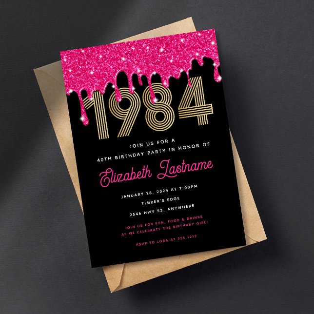 1984 Pink Glitter Drip 40th Birthday Invitation (Creator Uploaded)