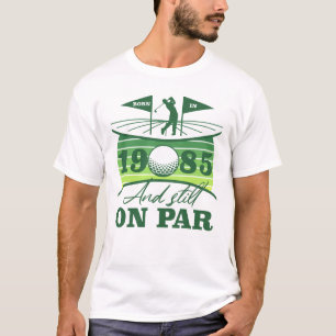 1985 40th Birthday Golf Humour T-Shirt
