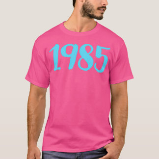 1985 T-Shirt