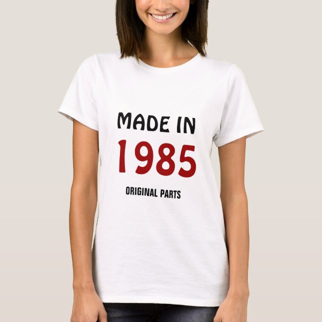 1985 : T-shirt "Fabriqué en 1985, Pièces originale (Devant)