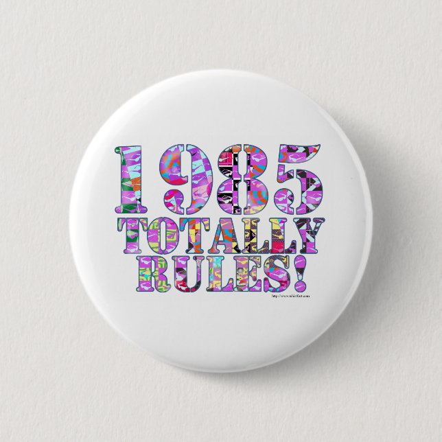 1985 Totally Rules 2 Inch Round Button (Front)