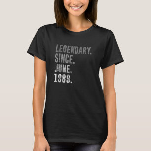1989 33 Legendary Since June 1989 33rd Birthday Vi T-Shirt
