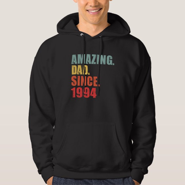 1994 Amazing Dad Since 1994 Hoodie (Front)