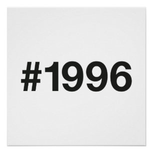 1996 Hashtag 29 Birthday Anniversary Poster