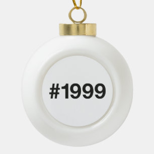 1999 Hashtag 26 Birthday Anniversary Ceramic Ball Christmas Ornament