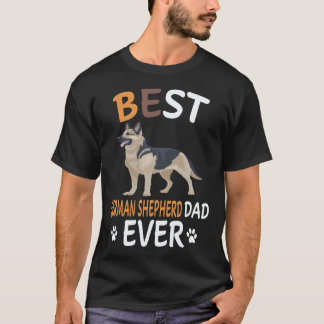 19 Best German Shepherd Dad Ever German Shepherd T-Shirt