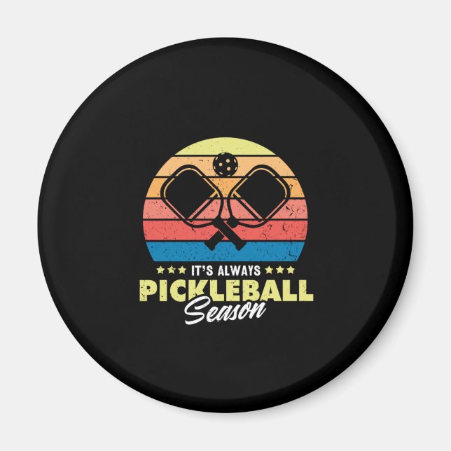 19.Its Always Pickleball Season Magnet (Front)