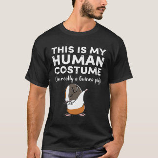 19 This My Human Costume I’m Really Guinea Pig Hal T-Shirt