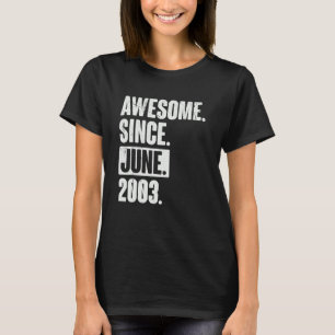 19 Year Old 19th Birthday   Awesome Since June 200 T-Shirt