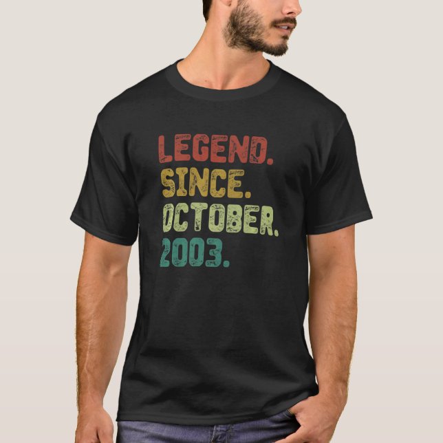 19 Year Old  Legend Since October 2003 19th Birthd T-Shirt (Front)