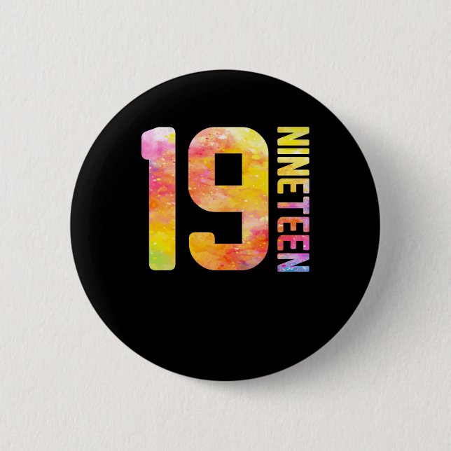 19 Year Old Nineteen 2 Inch Round Button (Front)