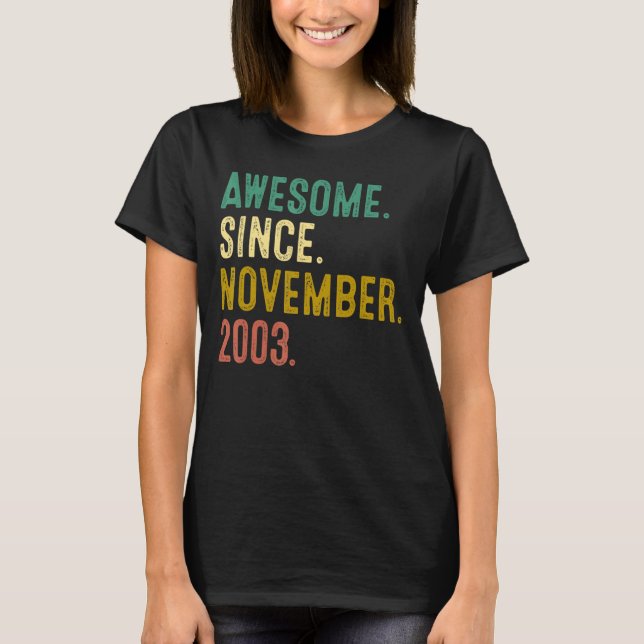 19 Years Old   Awesome Since November 2003 19th Bi T-Shirt (Front)