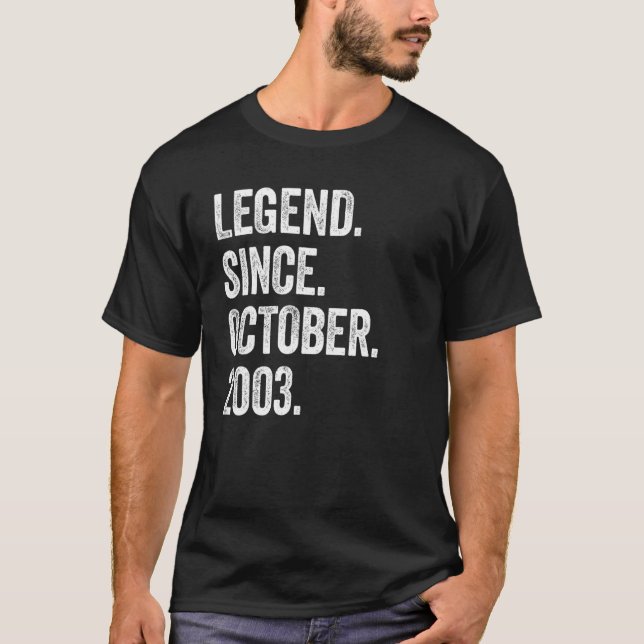 19 Years Old Legend Since October 2003 19th Birthd T-Shirt (Front)