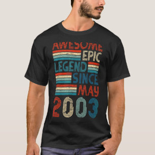 19th Birthday Awesome Epic Legend Since May 2003 T-Shirt