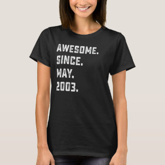 19th Birthday  Awesome Since May 2003 19 Years Old T-Shirt