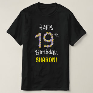 19th Birthday: Floral Flowers Number “19” + Name T-Shirt