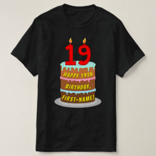 19th Birthday — Fun Cake & Candles, w/ Custom Name T-Shirt