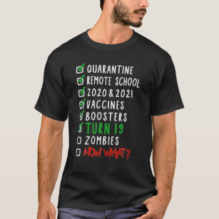 19Th Birthday I Quarantine Remote School Zombies N T-Shirt