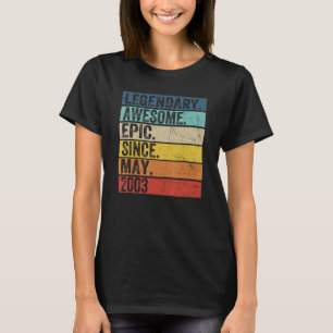 19th Birthday Legendary Awesome Epic Since May 200 T-Shirt