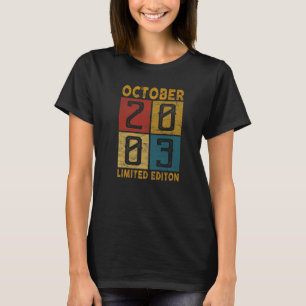 19th Birthday October 2003 Born in 2003 19 Yrs Old T-Shirt