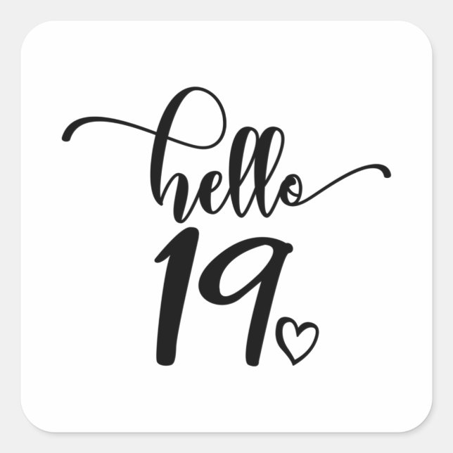 19th Birthday Women Hello 19 Cute 19 Years Old Square Sticker (Front)