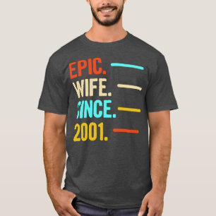 19th Wedding Anniversary Gift Epic Wife Since 2001 T-Shirt