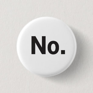 1.25" Button: No. 1 Inch Round Button