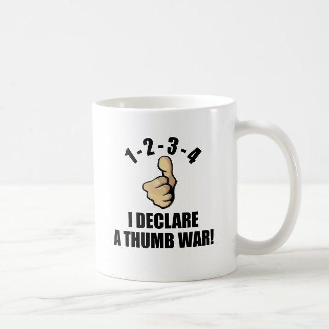 1-2-3-4 I Declare A Thumb War Coffee Mug (Right)