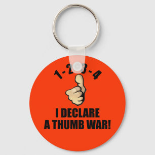 1-2-3-4 I Declare A Thumb War Keychain