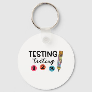 1 2 3 Test Day Shirt Testing Coordinator Teacher  Keychain