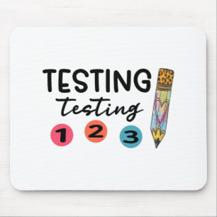 1 2 3 Test Day Shirt Testing Coordinator Teacher Mouse Pad