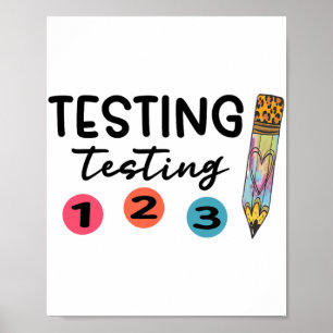 1 2 3 Test Day Shirt Testing Coordinator Teacher  Poster