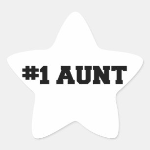 #1 Aunt, #1 Auntie, Number 1 Auntie, Best Aunt Star Sticker