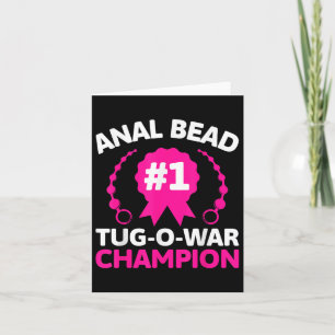 #1 Bead Tug O War Champion Funny Adult Humor Cring Card