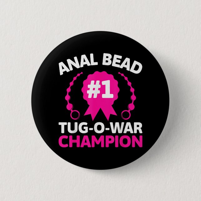 #1 Bead Tug O War Champion Funny Adult Humour Crin 2 Inch Round Button (Front)