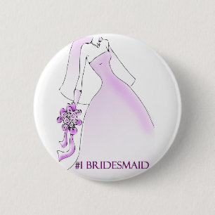#1 Bridesmaid Button