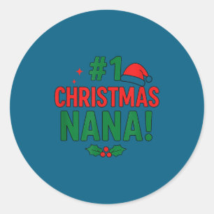 #1 Christmas Nana  Classic Round Sticker