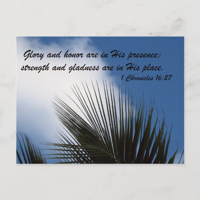 1 Chronicles 16:27 Postcard (Front)