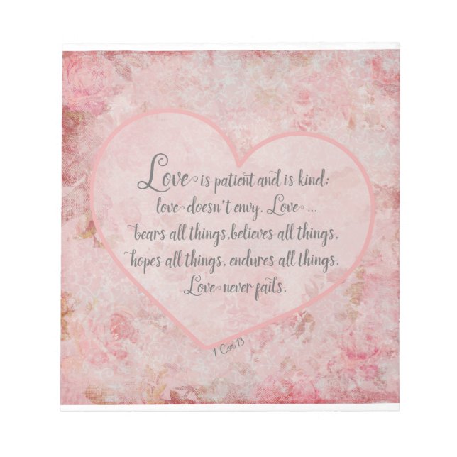 1 Cor 13 - Love is Patient Love is Kind Notepad (Front)