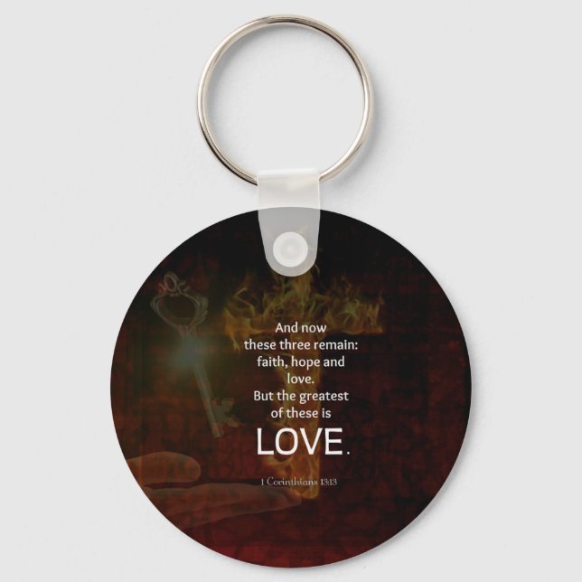 1 Corinthians 13:13 Bible Verses Quote About LOVE Keychain (Front)