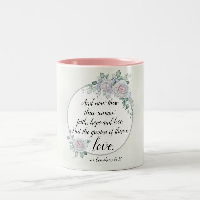 1 Corinthians 13:13 Faith Hope Love, Bible Verse Two-Tone Coffee Mug (Center)
