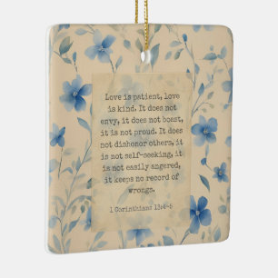 1 Corinthians 13:4–5 Love Is Patient Floral Ceramic Ornament