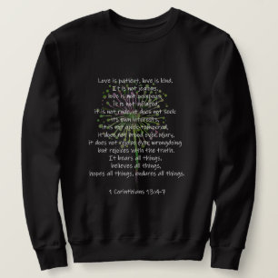 1 Corinthians 13: 4-7 Sweatshirt