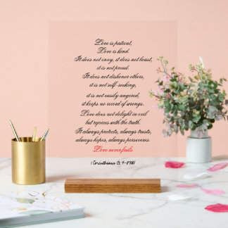1 Corinthians 13:4-8 (NIV) Acrylic Sign