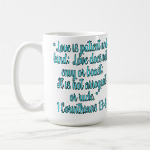 1 Corinthians 13:4 Love Is Patient And Kind Coffee Mug