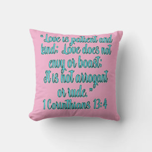 1 Corinthians 13:4 Love Is Patient And Kind Throw Pillow